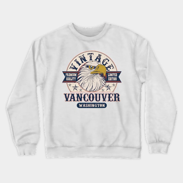 Vancouver Washington Retro Vintage Limited Edition Crewneck Sweatshirt by aavejudo